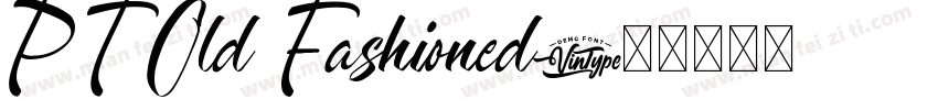 PT Old Fashioned字体转换